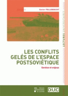 Les conflits gelés de l'espace postsoviétique