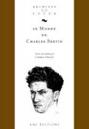 Le Monde de Charles Bertin