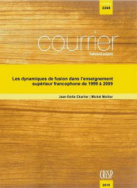 Les dynamiques de fusion dans l'enseignement supérieur francophone de 1999 à 2009