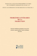 Problèmes littéraires de la traduction. Textes des conférences présentées au cours d'un séminaire organisé pendant l’année académique 1973-1974