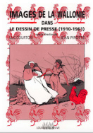 Images de la Wallonie dans le dessin de presse (1910-1961)