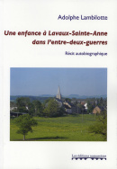 Une enfance à Lavaux-Sainte-Anne dans l'entre-deux-guerres