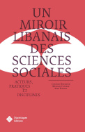 Un miroir libanais des sciences sociales