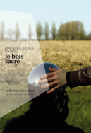 Le bois sacré