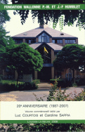 Fondation wallonne P.-M et J.-F. Humblet 20e anniversaire (1987-2007)