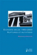 Économie belge 1953-2000. Ruptures et mutations