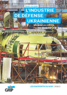 L'industrie de défense Ukrainienne