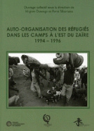 Auto-organisation des réfugiés dans les camps à l'Est du Zaïre (1994-1996)
