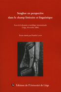 Senghor en perspective dans le champ littéraire et linguistique