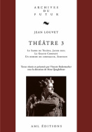 Jean Louvet - Théâtre 3