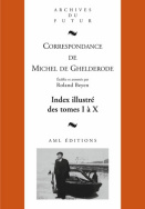 Correspondance de Michel de Ghelderode