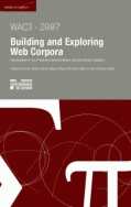 Building and Exploring Web Corpora (WAC3 - 2007)