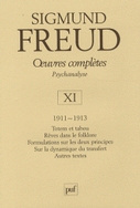 Oeuvres complètes Psychanalyse - Volume 11, 1911-1913