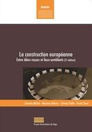 La construction européenne 3e ed.