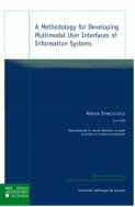 A Methodology for Developing Multimodal User Interfaces of Information Systems
