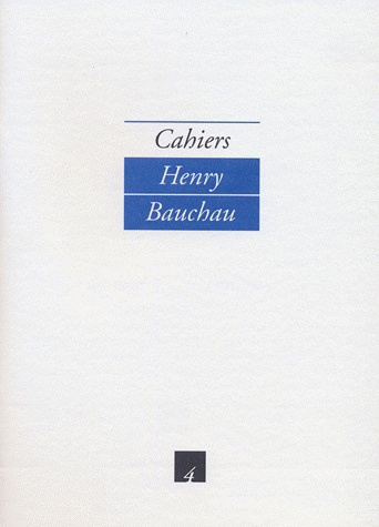 Cahiers Henry Bauchau N° 4