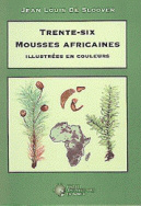 Trente-six mousses africaines