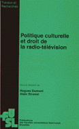 Politique culturelle et droit de la radio-télévision