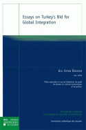 Essays on Turkey's Bid for Global Integration
