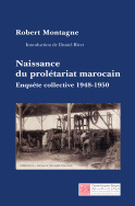 Naissance du prolétariat marocain, enquête collective exécutée de 1948 à 1950