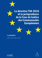 La directive TVA 2010 et la jurisprudence de la Cour de Justice des Communautés Européennes