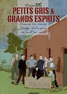 Petits gris & grands esprits
