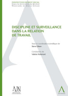 Discipline et surveillance dans la relation de travail