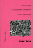 Les conquêtes véritables
