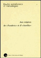 Aux origines de Pandora et d'Aurélia