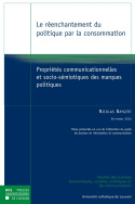 Le Réenchantement du politique par la consommation