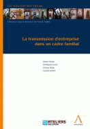 La transmission d'entreprise dans un cadre familial