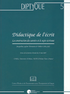 Didactique de l'écrit : la construction des savoirs et le sujet-écrivant