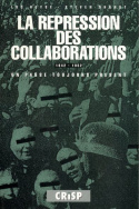 La répression des collaborations 1942-1952