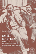Émile et Stefan. Verhaeren et Zweig, Européens