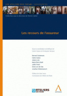 Les recours de l'assureur