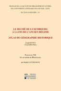 Le Duché de Luxembourg à la fin de l'Ancien Régime. Atlas de géographie historique. Le quartier d'Houffalize