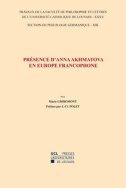 Présence d'Anna Akhmatova en Europe francophone