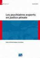 Les psychiatres experts en justice pénale.