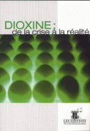 Dioxine : de la crise à la réalité