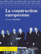 Les dates-clés de la construction européenne