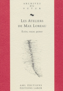 Les Ateliers de Max Loreau