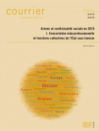 Grèves et conflictualité sociale en 2019 I. Concertation interprofessionnelle et fonctions collectives de l'État sous tension