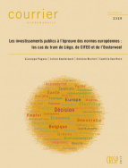 Les investissements publics à l'épreuve des normes européennes: les cas du tram de Liège, de CITEO et de l'Oosterweel