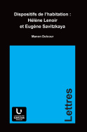 Dispositifs de l'habitation : Hélène Lenoir et Eugène Savitzkaya
