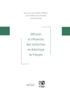 Diffusion et influences des recherches en didactique du français