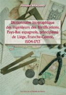 Dictionnaire biographique des ingénieurs des fortifications.
