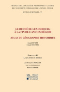 Le Duché de Luxembourg à la fin de l'Ancien Régime. Atlas de géographie historique. Le quartier de Durbuy