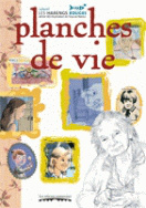 Planches de vie