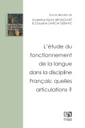 L'Étude du fonctionnement de la langue dans la discipline Français : quelles articulations ?