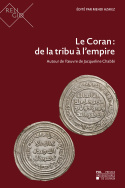 Le Coran : de la tribu à l'empire